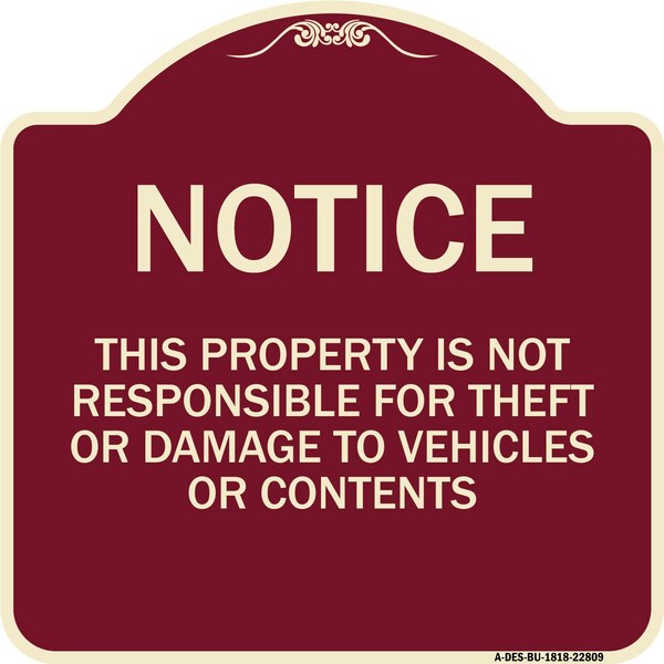 Signmission This Property Is Not Responsible for Theft or Damage to Vehicles or Contents, A-DES-BU-1818-22809 A-DES-BU-1818-22809 - main